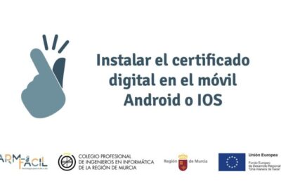 C&oacute;mo obtener el certificado electr&oacute;nico en tu m&oacute;vil en pocos pasos