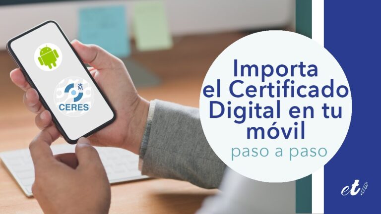 Cómo llevar tu certificado digital al móvil en segundos