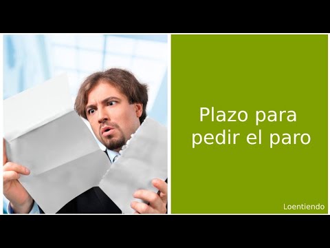 ¡Aprovecha! Solicita prestación por desempleo antes de que acabe el tiempo