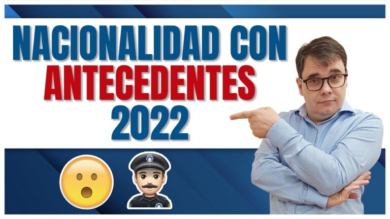 Cómo obtener la nacionalidad española con antecedentes penales