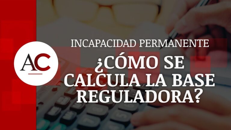 Descubre la base reguladora para la incapacidad permanente absoluta