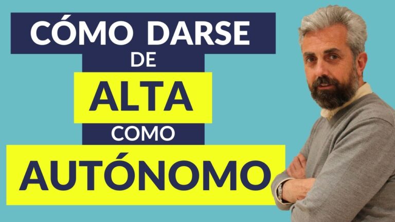 ¿Cómo darse de alta como Autónomo? Descubre los pasos a seguir