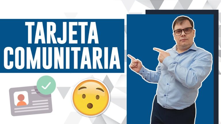 Descubre los requisitos para obtener la tarjeta comunitaria en España