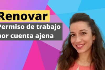 Renueva tu permiso de trabajo y residencia sin estrés
