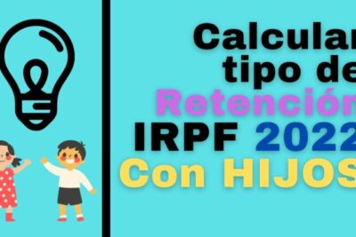 Ahorra dinero en tu n&oacute;mina: Retenci&oacute;n IRPF con 2 hijos