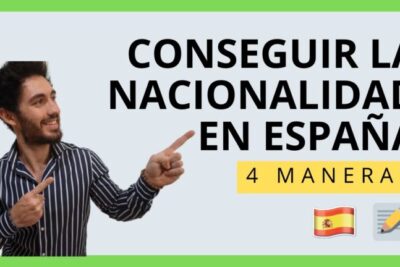 Descubre los pasos clave para conseguir la nacionalidad española