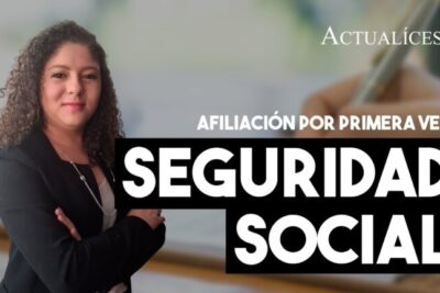 Aprende a Afiliarte a la Seguridad Social en Solo 5 Pasos