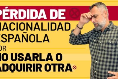 ¡Cuidado! ¿Te quitarán la nacionalidad española?