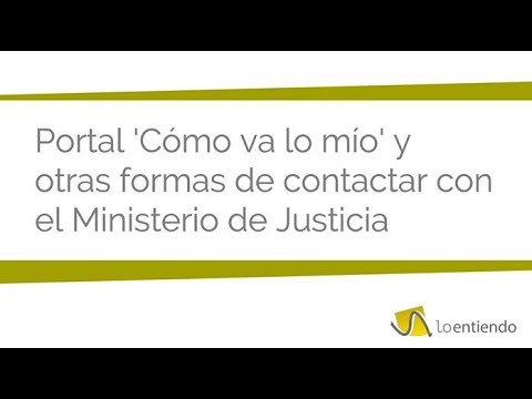 ¡Descubre en qué estado está tu trámite con ‘¿cómo va lo mío?’ del Ministerio de Justicia!