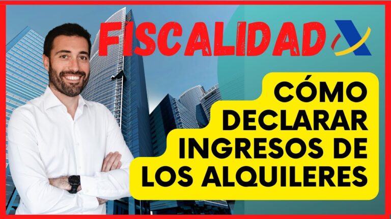 ¿Declarar el alquiler? Descubre cómo hacerlo sin complicaciones