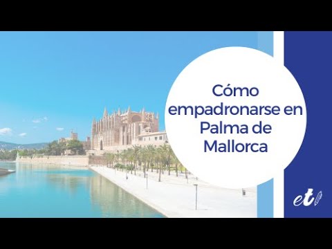 ¡Agiliza tu cita para empadronamiento en Palma de Mallorca!